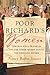 Poor Richard's Women: Deborah Read Franklin and the Other Women Behind the Founding Father