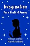 Imagination and a World of Dreams