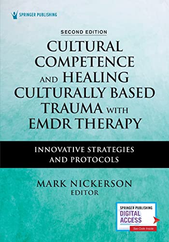 Cultural Competence and Healing Culturally Based Trauma with EMDR Therapy: Innovative Strategies and Protocols (Paperback)