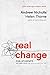 Real Change for Students: Becoming More Like Jesus in Every Day Life (with Leader's Notes)
