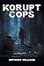 Korupt Cops
