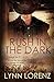 Rush in the Dark (Common Powers)
