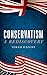 Conservatism: A Rediscovery