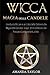Wicca: MAGIA DELLE CANDELE:...
