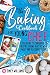 The Baking cookbook for you...