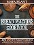 The Bread Machine Cookbook by Maya Plant