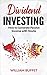 Dividend Investing: How to ...