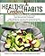 The HEALTHY HABITS Cookbook by Sara Patterson