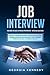 Job Interview: 2 Books in 1...