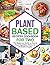 Plant Based Recipes Cookboo...