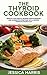The Thyroid Cookbook: Impro...
