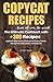 Copycat Recipes From All Ov...