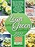 Lean and Green Cookbook 2021: Burn Your Stubborn Belly Fat! Over 300 Effortless Recipes to Kill Binge Eating Disorder By Harnessing The Power Of Fueling Hacks Meals. 30-Day Rapid Weight Loss Program