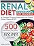 Renal Diet: A Complete Guid...