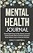 Mental Health Journal: Ment...