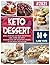 Keto Dessert Cookbook: Simp...