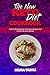 The New Keto Diet Cookbook:...