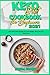 Keto Diet Cookbook for Beginners 2021: Easy Keto Diet Recipes To Lose Weight, Burn Fat And Feel Great