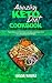 Amazing Keto Diet Cookbook:...
