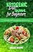Ketogenic Diet Guide for Be...