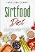 Sirtfood Diet: The Ultimate...