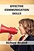 Effective Communication Skills by Richard Haskell