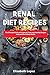 Renal Diet Recipes: The Ult...