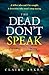 The Dead Don't Speak (DI Bi...