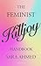 The Feminist Killjoy Handbook