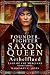 Founder, Fighter, Saxon Queen: Aethelflaed, Lady of the Mercians