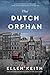 The Dutch Orphan by Ellen Keith