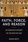Faith, Force, and Reason by David Beatty