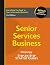 Senior Services Business: S...