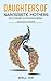 Daughters of Narcissistic Mothers: How to Handle your Narcissistic Mother and recover Yourself