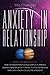 Anxiety in Relationship: Em...