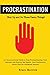 Procrastination by Bruce Merrick