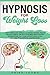 Hypnosis for Weight Loss by Erika Young