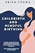 Childbirth and Mindful Birthing by Erika Young