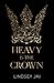 Heavy is the Crown: A YA Fantasy Adventure