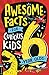 Awesome Facts for Curious K...