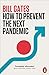 How to Prevent the Next Pandemic