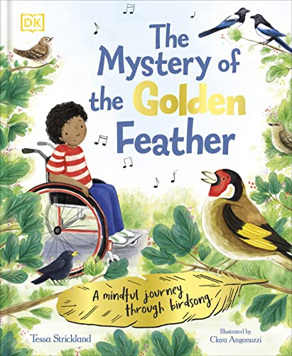 The Mystery of the Golden Feather: A Mindful Journey Through Birdsong (Hardcover)