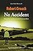 No Accident (Kent Fisher Mysteries #1)