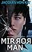 Mirror Man