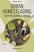 Urban Homesteading - Hydrop...