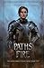 Paths of Fire (The Magelands Eternal Siege #5)