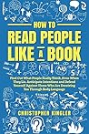 How to Read People Like a Book by Christopher Kingler
