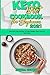 Keto Diet Cookbook for Beginners 2021: Easy Keto Diet Recipes To Lose Weight, Burn Fat And Feel Great