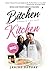 Bitchen' in the Kitchen: Fr...