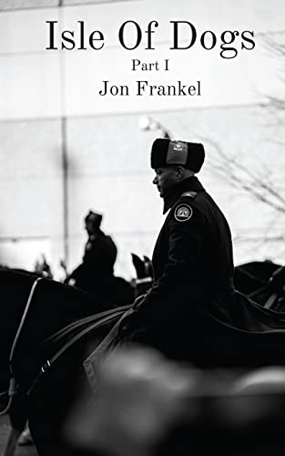 Isle of Dogs: Part 1 (Paperback)